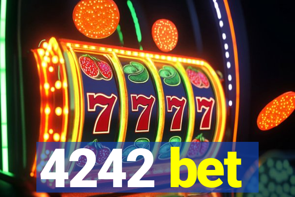 4242 bet